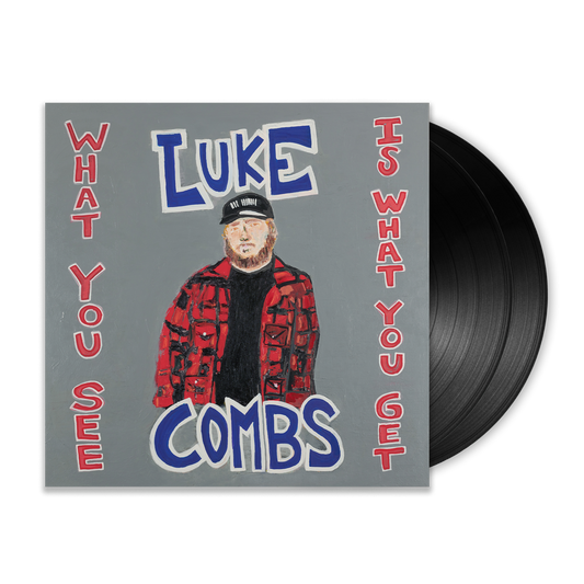 WHAT YOU SEE IS WHAT YOU GET  VINYL